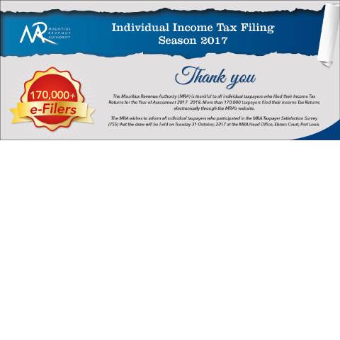 Document preview: Individual Income Tax Filing Season 2017 : Thank you (17.10.17) — Document, Mauritius (CERFA n°FilingSeason2017ThankYou)