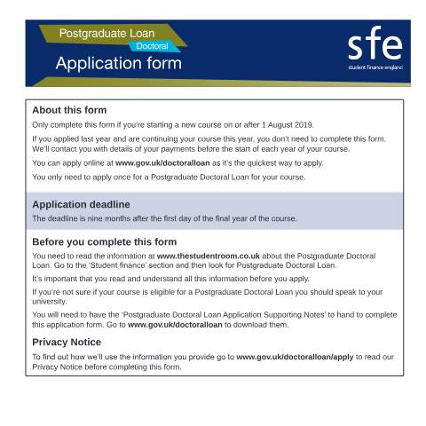 Document preview: 2019 to 2020 Student finance application forms and notes for postgraduate Doctoral students — Student Loans Company, United Kingdom