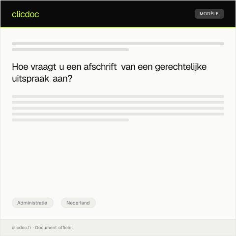 Documentvoorvertoning: Aanvraag afschrift van gerechtelijke uitspraak — Administratie, Nederland