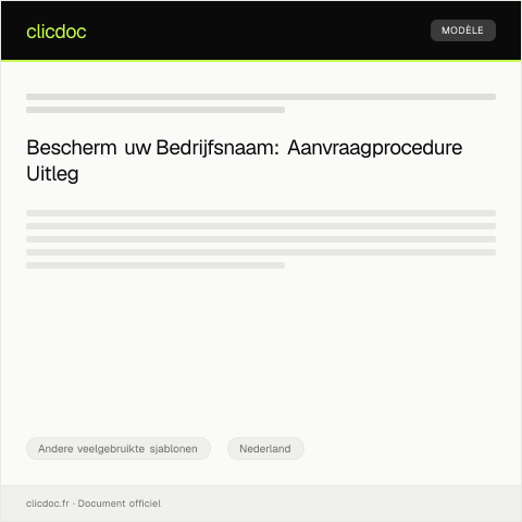 Documentvoorvertoning: Aanvraag voor beschermde bedrijfsnaam — Andere veelgebruikte sjablonen, Nederland