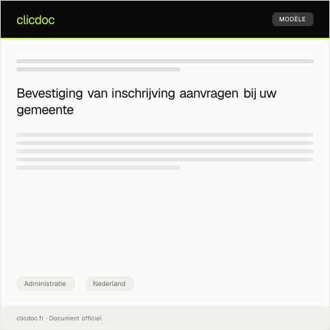 Documentvoorvertoning: Aanvraag bevestiging van inschrijving gemeente — Administratie, Nederland