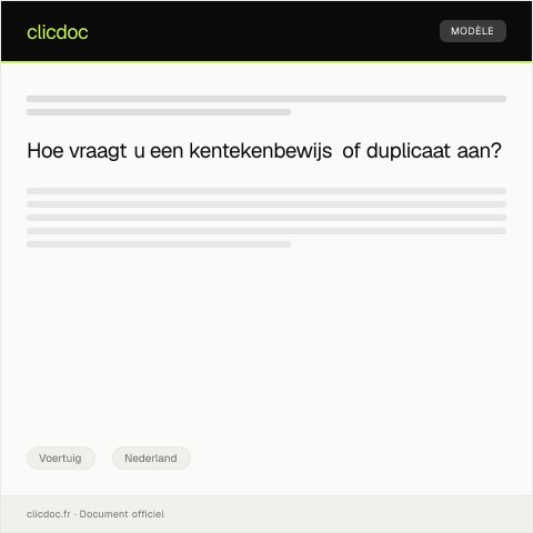 Documentvoorvertoning: Aanvraag kentekenbewijs of duplicaat — Voertuig, Nederland
