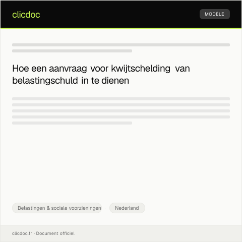 Documentvoorvertoning: Aanvraag kwijtschelding van belastingschuld — Belastingen & sociale voorzieningen, Nederland