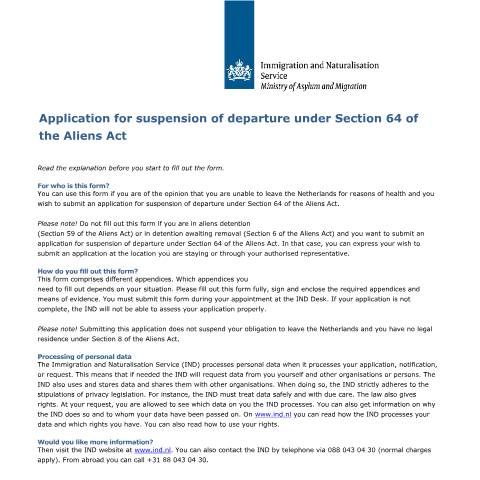 Documentvoorvertoning: Application for suspension of departure under Section 64 of the Aliens Act — IND — immigratie, Nederland (CERFA n°7541)