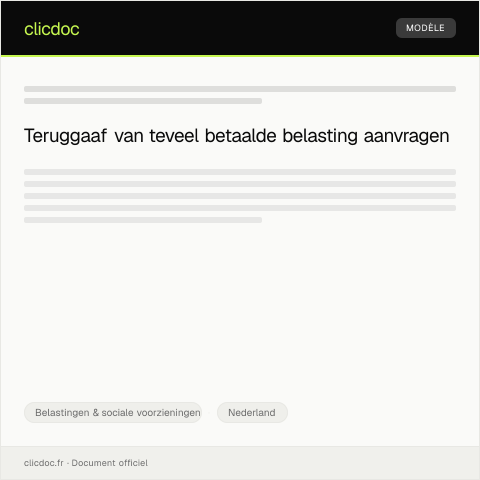 Documentvoorvertoning: Aanvraag teruggaaf van teveel betaalde belasting — Belastingen & sociale voorzieningen, Nederland