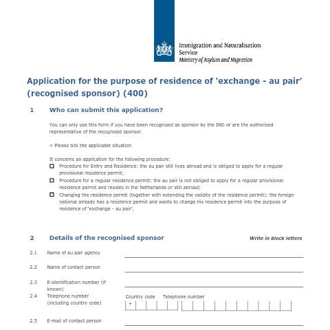 Documentvoorvertoning: Application for the purpose of residence 'exhange - au pair' (recognised sponsor) — IND — immigratie, Nederland (CERFA n°7502)
