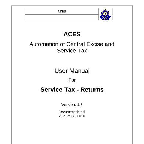 Document preview: ACES User Manual ST Returns Assessee V1.3 — gst, India (CERFA n°ACES-User_Manual_ST_Returns_Assessee-V1.3)