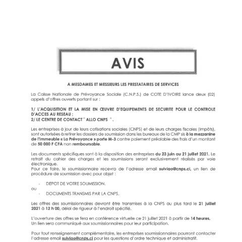 Aperçu du document ACQUISITION ET MISE EN OEUVRE D’EQUIPEMENT DE SECURITE POUR LE CONTROLE D’ACCES AU RESEAU ET LE CENTRE DE CONTACT ALLO CNPS — Document CNPS (prévoyance sociale), Côte d'Ivoire