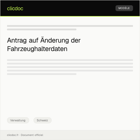 Dokumentvorschau: Bitte um Änderung der Fahrzeughalterdaten bei der Motorfahrzeugkontrolle AG — Verwaltung, Schweiz