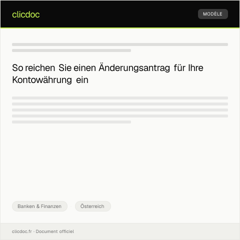 Dokumentvorschau: Änderungsantrag für Kontowährung — Banken & Finanzen, Österreich