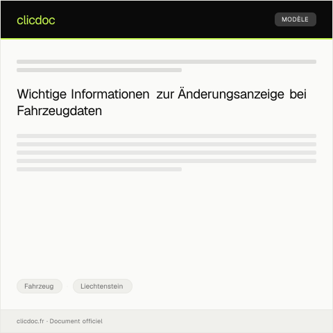 Dokumentvorschau: Änderungsanzeige bei Fahrzeugdaten — Fahrzeug, Liechtenstein