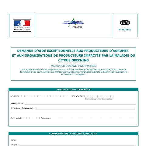 Aperçu du document Demande d'aide exceptionnelle aux producteurs d'agrumes impactés par la maladie du citrus greening — Professionnels, France (CERFA n°15242*03)