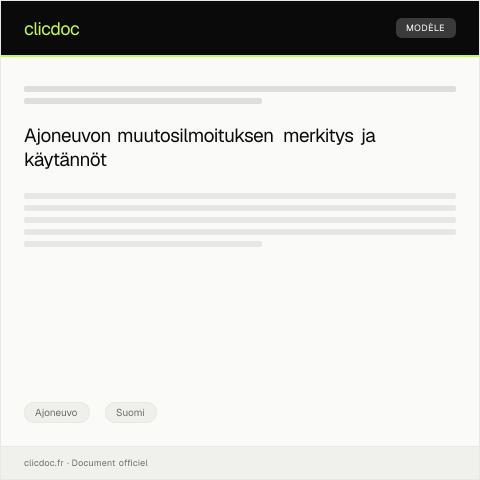 Document preview: Ajoneuvon muutosilmoitus — Ajoneuvo, Suomi