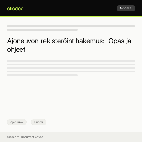 Document preview: Ajoneuvon rekisteröintihakemus — Ajoneuvo, Suomi