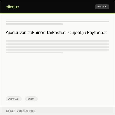 Document preview: Ajoneuvon tekninen tarkastus — Ajoneuvo, Suomi