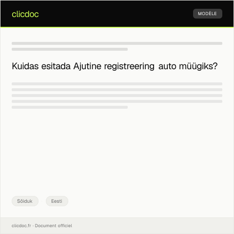 Document preview: Ajutine registreering auto müügiks — Sõiduk, Eesti