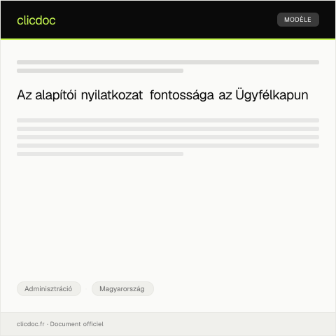 Document preview: Alapítói nyilatkozat kitöltése az Ügyfélkapun keresztül — Adminisztráció, Magyarország