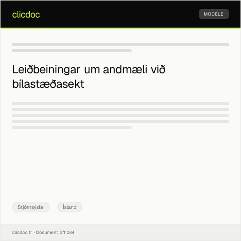 Document preview: Andmæli við sekt fyrir að óheimila bílastæði — Stjórnsýsla, Ísland