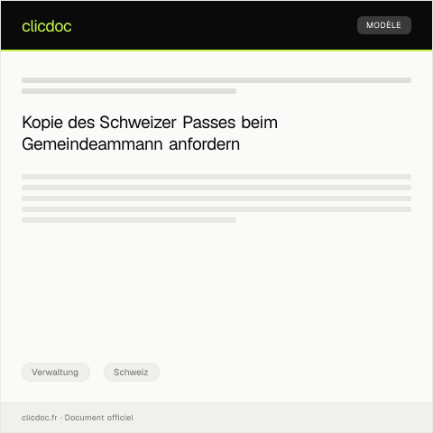 Dokumentvorschau: Anforderung einer Kopie des Schweizer Passes beim Gemeindeammann — Verwaltung, Schweiz