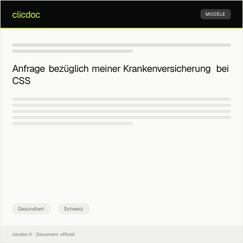 Dokumentvorschau: Anfrage zu meiner Krankenversicherung bei CSS Versicherungen — Gesundheit, Schweiz