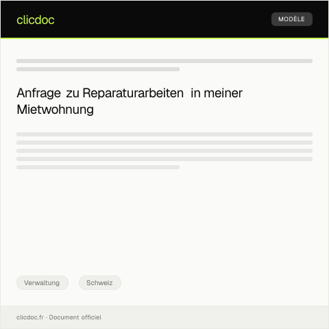 Dokumentvorschau: Anfrage bezüglich Reparaturarbeiten in der Mietwohnung in Genf — Verwaltung, Schweiz