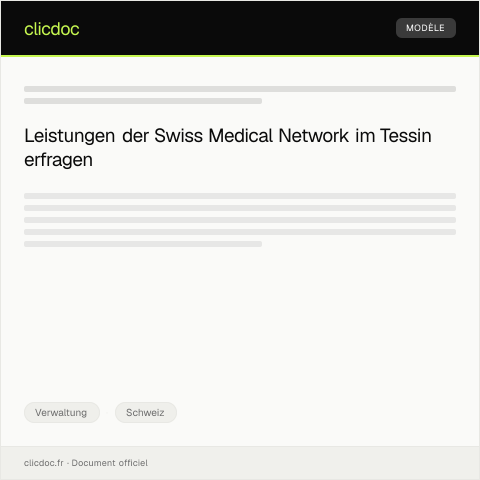 Dokumentvorschau: Anfrage zu den Leistungen der Swiss Medical Network im Kanton Tessin — Verwaltung, Schweiz