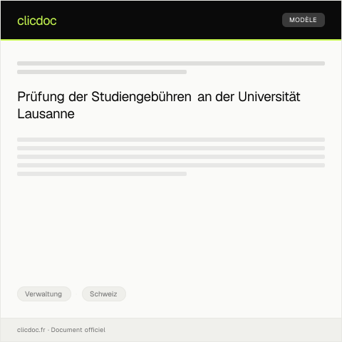 Dokumentvorschau: Anfrage zur Prüfung der Studiengebühren an der Universität Lausanne — Verwaltung, Schweiz