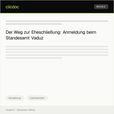 Dokumentvorschau: Anmeldung der Eheschließung beim Standesamt Vaduz — Verwaltung, Liechtenstein
