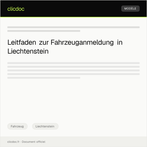 Dokumentvorschau: Anmeldung eines Fahrzeugs bei der Zulassungsstelle — Fahrzeug, Liechtenstein