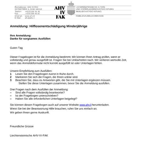 Dokumentvorschau: Anmeldung für Minderjährige: Hilflosenentschädigung ( — AHV-IV-FAK (Sozialversicherung), Liechtenstein (CERFA n°AHV-IV-FAK-FORM-3-10--Anmeldung_Minderjaehrige_Hilflosenentschaedigung)
