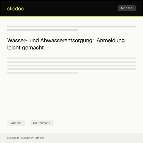 Dokumentvorschau: Anmeldung bei der Wasser- und Abwasserentsorgung – Wasserversorger — Wohnen, Deutschland