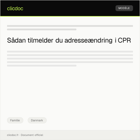 Document preview: Anmodning om at tilmelde adresseændring i CPR — Familie, Danmark