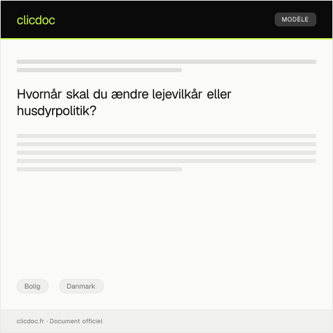 Document preview: Anmodning om at ændre lejevilkår eller husdyrpolitik — Bolig, Danmark
