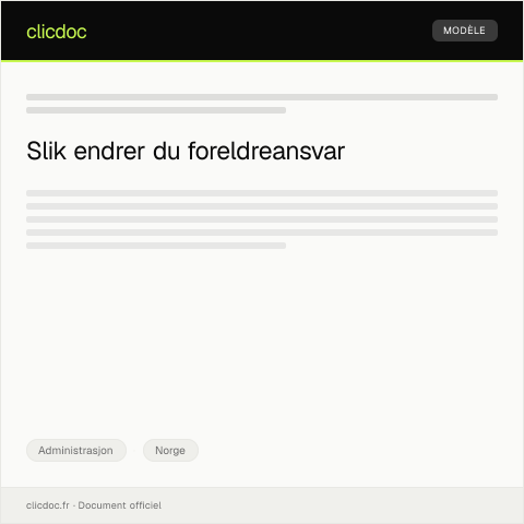 Document preview: Anmodning om endring av foreldreansvar — Administrasjon, Norge