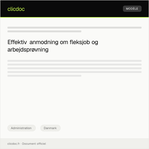 Document preview: Anmodning om fleksjob eller tilskud til arbejdsprøvning — Administration, Danmark