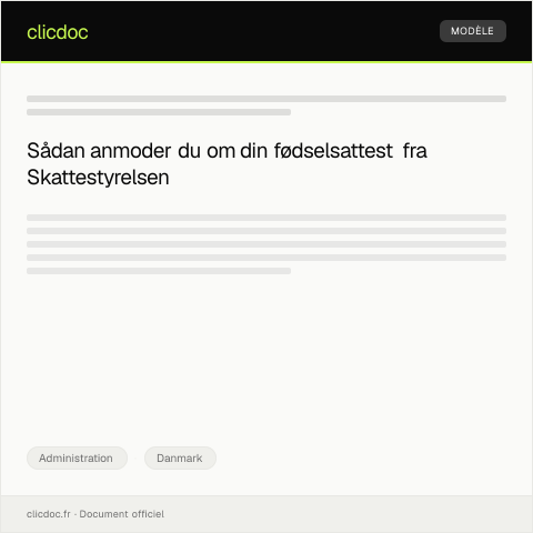 Document preview: Anmodning om at få udskrevet en kopi af min fødselsattest fra Skattestyrelsen — Administration, Danmark
