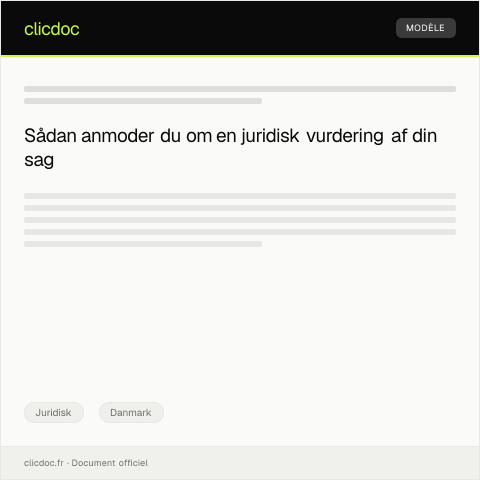 Document preview: Anmodning om juridisk vurdering af sag — Juridisk, Danmark