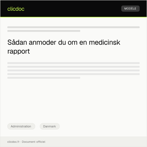 Document preview: Anmodning om medicinsk rapport — Administration, Danmark