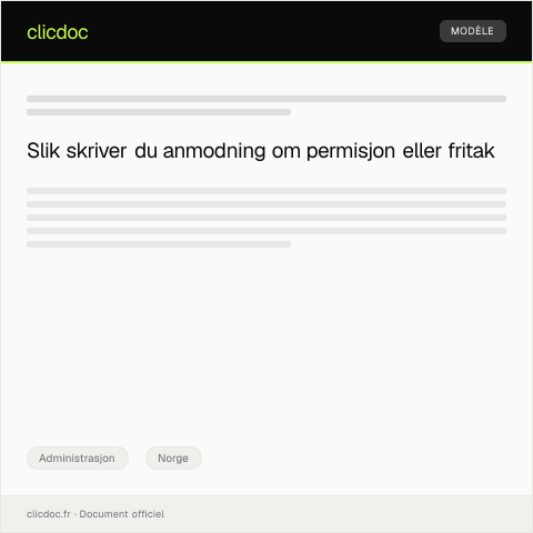 Document preview: Anmodning om permisjon eller fritak — Administrasjon, Norge