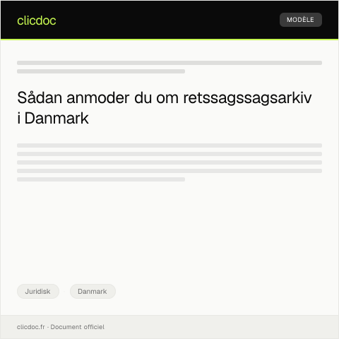 Document preview: Anmodning om retssagssagsarkiv — Juridisk, Danmark