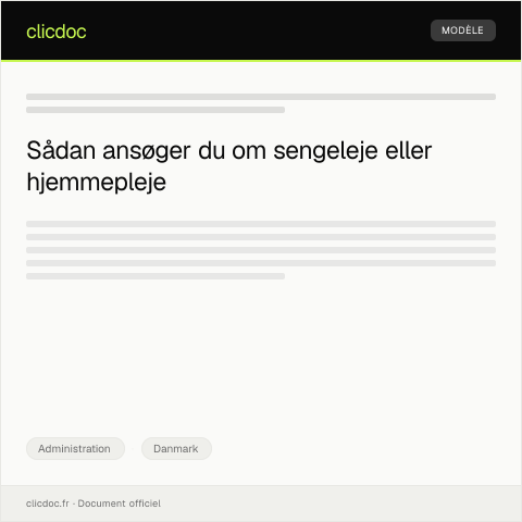 Document preview: Anmodning om sengeleje eller hjemmepleje — Administration, Danmark
