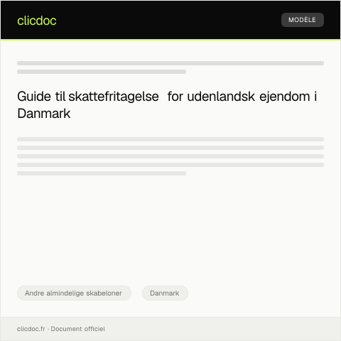 Document preview: Anmodning om skattefritagelse for udenlandsk ejendom — Andre almindelige skabeloner, Danmark