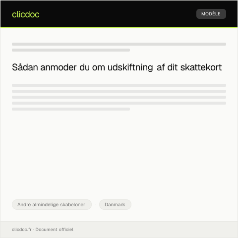 Document preview: Anmodning om udskiftning af skattekort — Andre almindelige skabeloner, Danmark