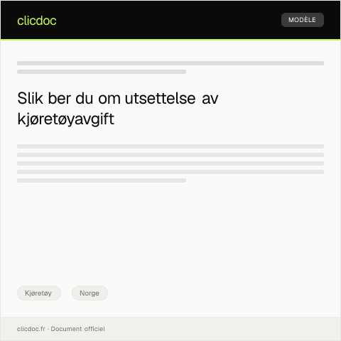 Document preview: Anmodning om utsettelse av kjøretøyavgift — Kjøretøy, Norge