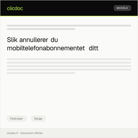 Document preview: Annullering av abonnement på mobiltelefoni — Forbruker, Norge
