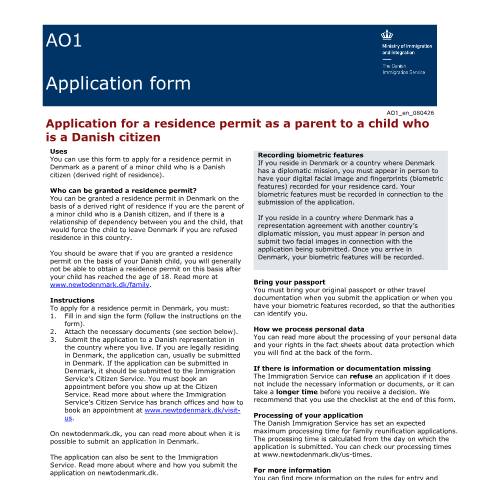 Document preview: AO1 — Application for a residence permit as a parent to a child who is a Danish citizen — Immigration Service / Application forms – The Danish Immigration Service, Danmark (CERFA n°AO1)
