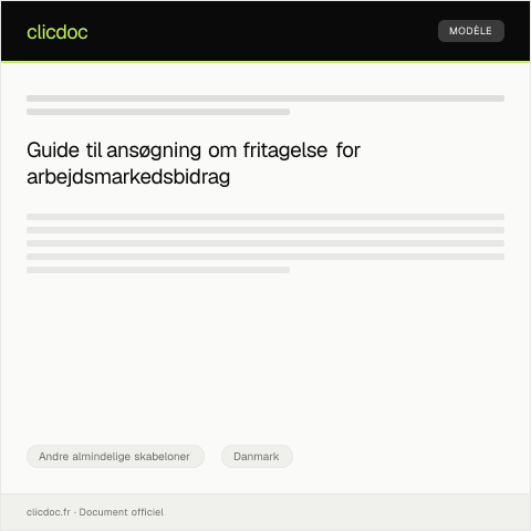 Document preview: Ansøgning om fritagelse for arbejdsmarkedsbidrag — Andre almindelige skabeloner, Danmark