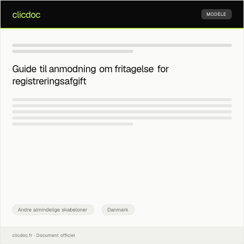 Document preview: Anmodning om fritagelse for registreringsafgift — Andre almindelige skabeloner, Danmark
