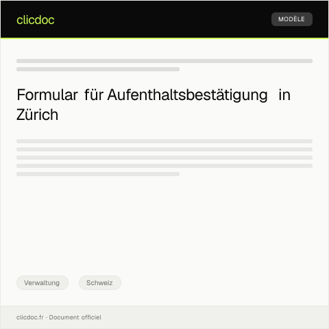Dokumentvorschau: Antrag auf Ausstellung einer Aufenthaltsbestätigung bei der Einwohnerkontrolle Zürich — Verwaltung, Schweiz