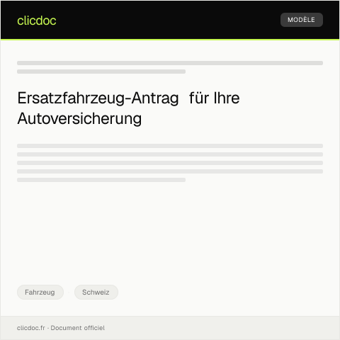 Dokumentvorschau: Antrag auf Ersatzfahrzeug im Rahmen der Autoversicherung — Fahrzeug, Schweiz
